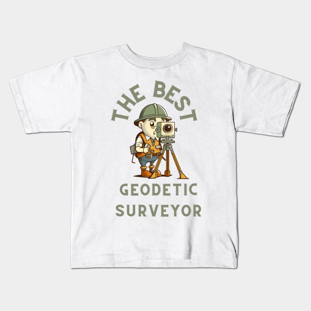 The Best Geodetic Surveyor Kids T-Shirt by Schizarty